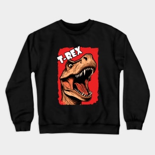 Tyrannosaurus Rex Prehistoric T-Rex Dino Animal Crewneck Sweatshirt